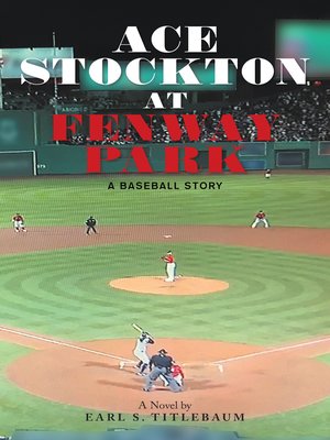 cover image of Ace Stockton  at  Fenway Park